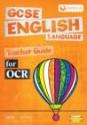 Image for GCSE English language for OCR: Teacher guide