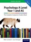 Image for Psychology A levelYear 1 and AS,: the complete companion student book