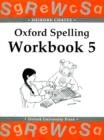 Image for Oxford Spelling Workbooks: Workbook 5