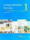 Image for Comprehension Success: Level 1: Pupils&#39; Book 1