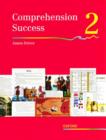Image for Comprehension Success: Level 2: Pupils&#39; Book 2