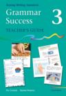 Image for Grammar success: Teacher&#39;s guide 3