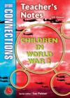 Image for Oxford Connections: Year 4: Children in World War 2; History - Teacher&#39;s Notes