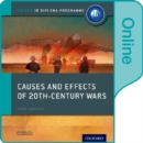 Image for Causes and Effects of 20th Century Wars: IB History Online Course Book: Oxford IB Diploma Programme