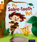 Image for Oxford Reading Tree Story Sparks: Oxford Level 6: My Sabre-tooth Pet