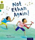 Image for Oxford Reading Tree Story Sparks: Oxford Level 7: Not Ethan Again!
