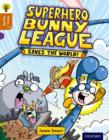 Image for Superhero bunny league saves the world