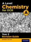 Image for OCR A level chemistry AYear 2,: Revision guide