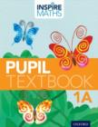 Image for Inspire Maths: Pupil Book 1A (Pack of 30)
