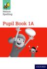 Image for Nelson Spelling Pupil Book 1A Pack of 15