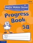 Image for Maths Makes Sense: Y5: B Progress Book