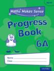 Image for Maths Makes Sense: Y6: A Progress Book