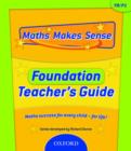 Image for Maths Makes Sense: YF: Teacher&#39;s Guide