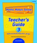 Image for Maths Makes Sense: Y3: Teacher&#39;s Guide