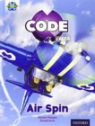 Image for Project X CODE Extra: Light Blue Book Band, Oxford Level 4: Wild Rides: Air Spin