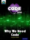 Image for Project X CODE Extra: Gold Book Band, Oxford Level 9: CODE Control: Why We Need Code