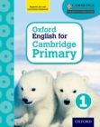 Image for Oxford English for Cambridge Primary Student Book 1
