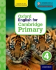 Image for Oxford English for Cambridge Primary Student Book 4