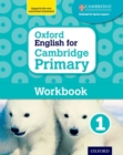 Image for Oxford English for Cambridge Primary Workbook 1