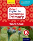 Image for Oxford English for Cambridge Primary Workbook 6