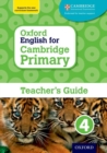 Image for Oxford English for Cambridge Primary Teacher Book 4
