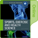 Image for Oxford IB Diploma Programme: Sports, Exercise and Health Science Online Course Book