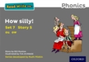 Image for Read Write Inc. Phonics: How Silly! (Grey Set 7 Storybook 5)