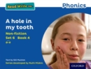 Image for Read Write Inc. Phonics: A hole in my tooth (Blue Set 6 Non-fiction 4)