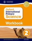 Image for Oxford international primary scienceWorkbook 2