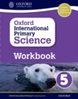 Image for Oxford international primary scienceWorkbook 5
