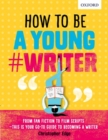 Image for How to be a young `writer