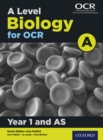 Image for Level Biology for OCR A: Year 1 and AS.