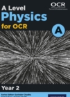 Image for Level Physics for OCR A: Year 2.