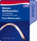 Image for Nelson Pure Mathematics 2 and 3 for Cambridge International A Level : Online Student Book