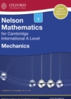 Image for Nelson Mathematics for Cambridge International A Level: Mechanics 1