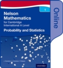 Image for Nelson Probability and Statistics 1 for Cambridge International A Level Online Student Book