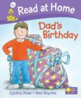 Image for Read at Home: Level 1c: Dad&#39;s Birthday