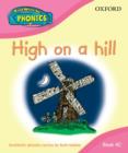 Image for Read Write Inc. Home Phonics: High on a Hill: Book 4C