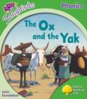 Image for Oxford Reading Tree: Level 2: More Songbirds Phonics : The Ox and the Yak