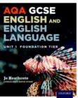 Image for AQA Unit 1 GCSE English &amp; English Language Foundation Tier Student Book