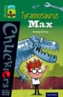 Image for Oxford Reading Tree TreeTops Chucklers: Level 12: Tyrannosaurus Max