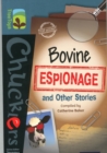 Image for Bovine espionage and other stories