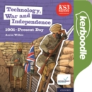 Image for Key Stage 3 History by Aaron Wilkes: Technology, War and Independence 1901-Present Day Kerboodle Lessons, Resources and Assessment