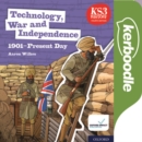Image for Key Stage 3 History by Aaron Wilkes: Technology, War and Independence 1901-Present Day Third Edition Kerboodle Book