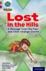 Image for Project X Origins: Brown Book Band, Oxford Level 10: Lost and Found: Lost in the Hills, A Message from the Past and other strange stories
