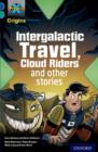 Image for Intergalactic travel, cloud riders and other space adventures