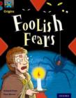 Image for Foolish fears