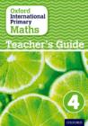 Image for Oxford International Primary Maths: Stage 4: Age 8-9: Teacher&#39;s Guide 4