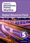 Image for Oxford International Primary Maths: Digital Resource Pack 5