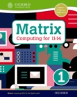Image for Matrix Computing for 11-14: Student Book 1